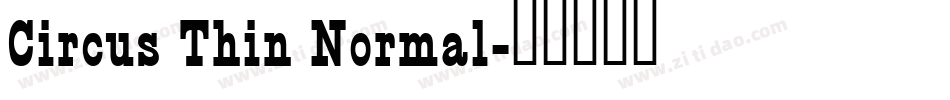 Circus Thin Normal字体转换